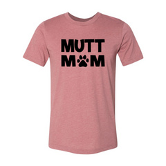 Mutt Mom Shirt