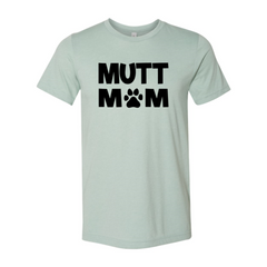 Mutt Mom Shirt